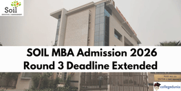 SOIL MBA Admission 2026 Round 3 Deadline Extended